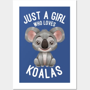 Just A Girl Who Loves Koalas - Koala Lovers Gift Posters and Art